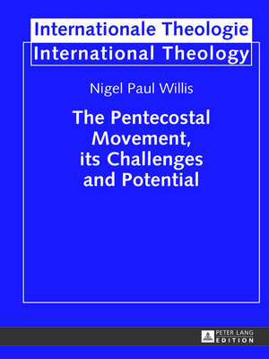cover image of The Pentecostal Movement, its Challenges and Potential